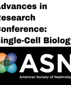 ASN Advances in Research Conference Single-Cell Biology (On-Demand) 2020 (CME VIDEOS)