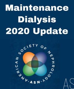 ASN : Maintenance Dialysis (On-Demand) 2020 (CME VIDEOS)