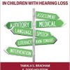 Assessing Listening and Spoken Language in Children With Hearing Loss