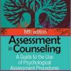 Assessment in Counseling: A Guide to the Use of Psychological Assessment Procedures, 5th Edition