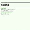 Asthma, An Issue of Nursing Clinics, 1e (The Clinics: Nursing)