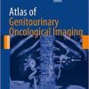 Atlas of Genitourinary Oncological Imaging (Atlas of Oncology Imaging)