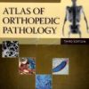 Atlas of Orthopedic Pathology, 3rd Edition