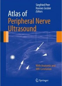 Atlas of Peripheral Nerve Ultrasound: With Anatomic and MRI Correlation (PDF Book)