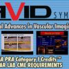 27th Annual Advances in Vascular Imaging and Diagnosis Symposium 2017 (CME Videos)