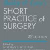 Bailey & Love’s Short Practice of Surgery 26th Edition