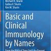 Basic and Clinical Immunology by Names: From the Biblical Time Until the Present 1st ed. 2023 Edition PDF