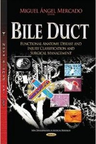 Bile Duct: Functional Anatomy, Disease and Injury Classification and Surgical Management