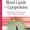 Blood Lipids and Lipoproteins: Biochemistry, Disorders and Role of Physical Activity