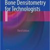Bone Densitometry for Technologists 3rd
