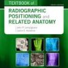 Bontrager’s Textbook of Radiographic Positioning and Related Anatomy, 9e-Original PDF