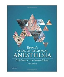 Brown’s Atlas of Regional Anesthesia