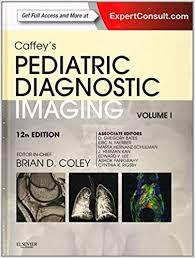 Caffey’s Pediatric Diagnostic Imaging, 2-Volume Set, 12e 12th Edition