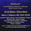Medstudy Board Review 2014 Videos: Acid-Base Disorders