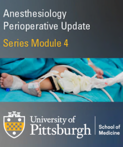 Basic Overview of Pediatric Anesthesiology 2020 (CME VIDEOS)