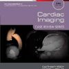 Cardiac Imaging: Case Review Series, 2nd Edition