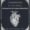 Cardiology in the Bible- An Excerpt from The Complete Medical Bible (MOBI)