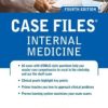 Case Files Internal Medicine, Fourth Edition (LANGE Case Files)