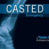 The CASTED Course An emergency orthopaedic masterclass (CME VIDEOS)