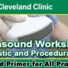 Cleveland Clinic Ultrasound Workshop: Diagnostic and Procedural Skills 2022 (CME VIDEOS)