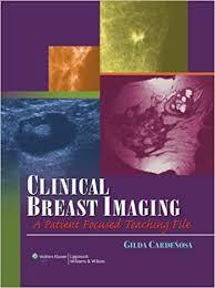 Clinical Breast Imaging: A Patient Focused Teaching File