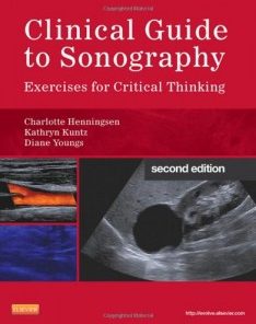 Clinical Guide to Sonography: Exercises for Critical Thinking, 2e