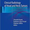 Clinical Radiology of Head and Neck Tumors 1st ed. 2018 Edition