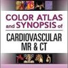 Color Atlas and Synopsis of Cardiovascular MR and CT (SET 2)