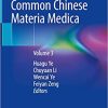 Common Chinese Materia Medica: Volume 3 (Common Chinese Materia Medica, 3) 1st ed. 2021 Edition PDF