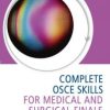 Complete OSCE Skills for Medical and Surgical Finals