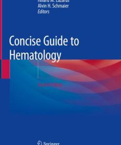 Concise Guide to Hematology 2nd ed. 2019 Edition