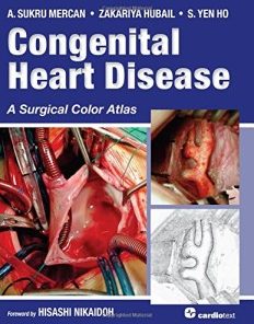 Congenital Heart Disease: A Surgical Color Atlas (PDF Book)