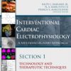 Interventional Cardiac Electrophysiology: A Multidisciplinary Approach: Section 1 (PDF Book)
