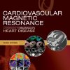 Cardiovascular Magnetic Resonance: A Companion to Braunwald’s Heart Disease, 3rd Edition (ePUB)