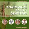 The Anatomical Basis of Dentistry, 4th Edition (PDF)