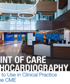 Mayo Point-of-Care Echocardiography: How to Use in Clinical Practice 2020 (Videos + PDFs + Self Assessement)