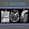CT Imaging: Practical Physics, Artifacts, and Pitfalls