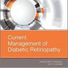 Current Management of Diabetic Retinopathy, 1e
