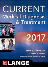 CURRENT Medical Diagnosis and Treatment 2017 (Lange) 56th Edition