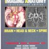 Diagnostic and Surgical Imaging Anatomy: Brain, Head and Neck, Spine: Published by Amirsys