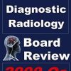 Diagnostic Neuroradiology Board Review