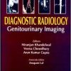 Diagnostic Radiology Genitourinary Imaging AIIMS-MAMC-PGI Imaging Series, 3/E