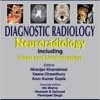Diagnostic Radiology: Neuroradiology, Including Head and Neck Imaging, 3rd Edition
