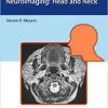 Differential Diagnosis in Neuroimaging: Head and Neck 1st Edition (Rare Book)