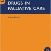 Drugs in Palliative Care 2nd Edition