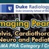 Duke Radiology – Imaging Pearls – Pelvis, Cardiothoracic, Neuro and Pediatric 2018 (CME Videos)