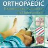 Dutton’s Orthopaedic Examination Evaluation and Intervention, Third Edition