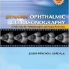Dynamic Ophthalmic Ultrasonography: A Video Atlas for Ophthalmologists and Imaging Technicians (PDF Book)