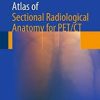 Ebook Atlas of Sectional Radiological Anatomy for PET/CT