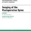 Ebook Imaging of the Postoperative Spine, An Issue of Neuroimaging Clinics